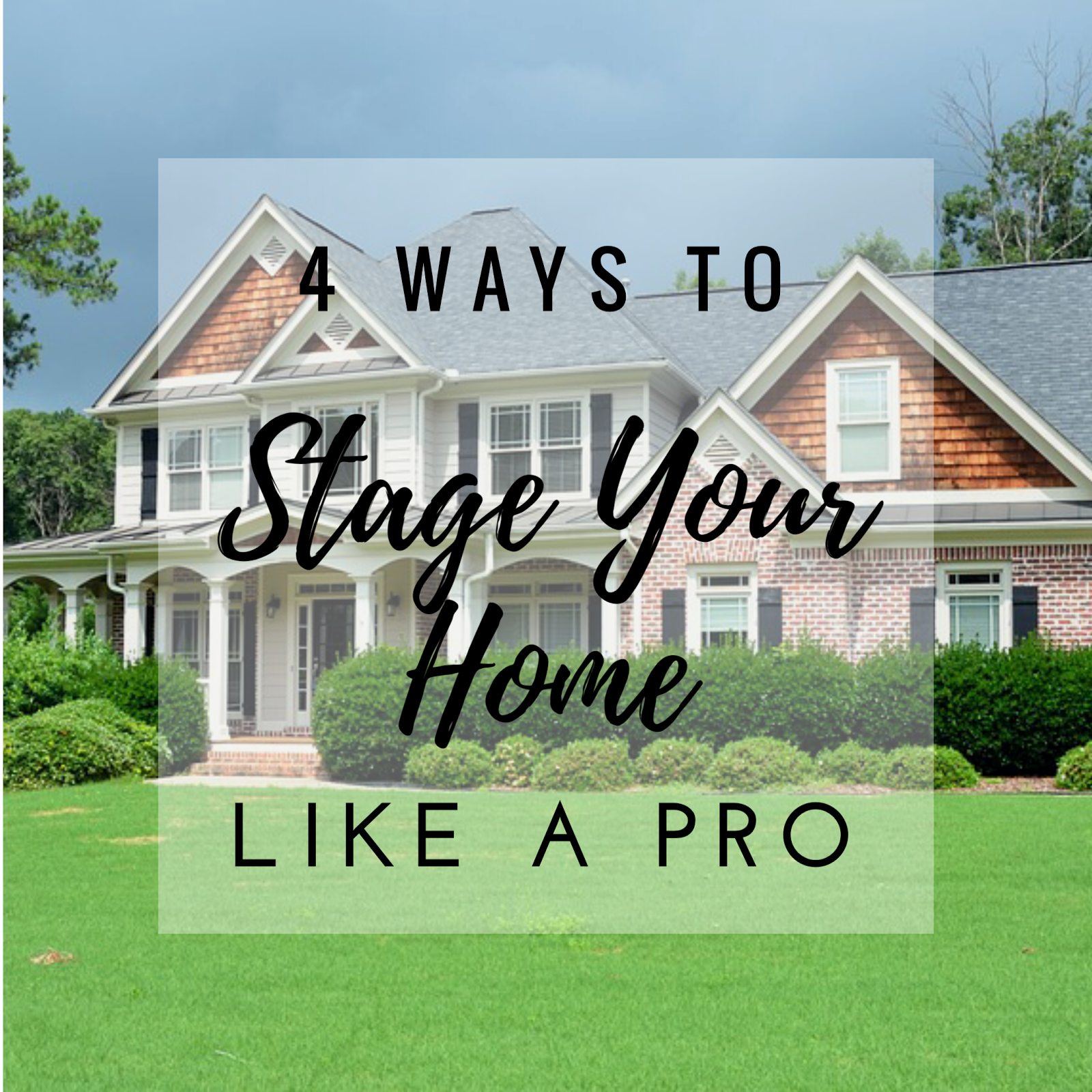 How To Stage Your Home To Set It Apart From The Crowd