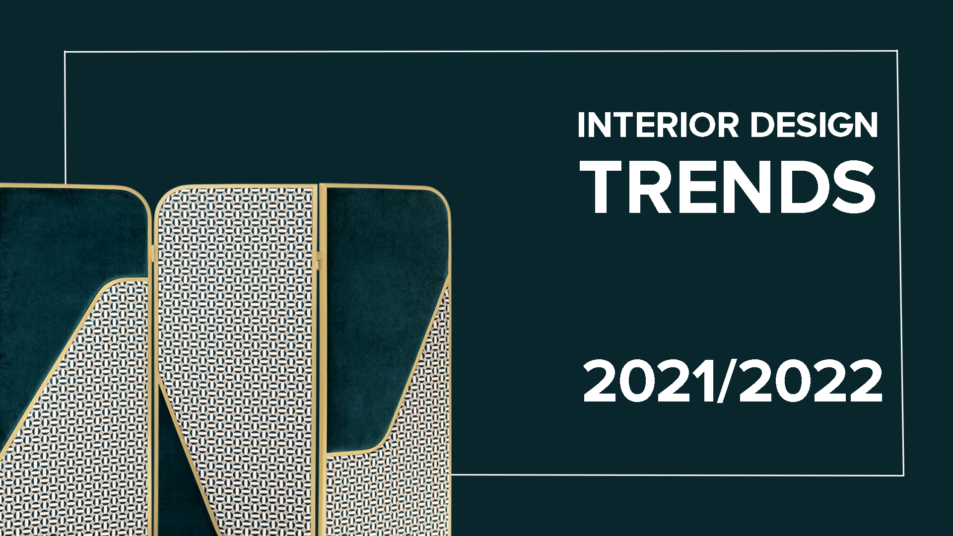 The Top Ten Interior Design Trends Of 2022